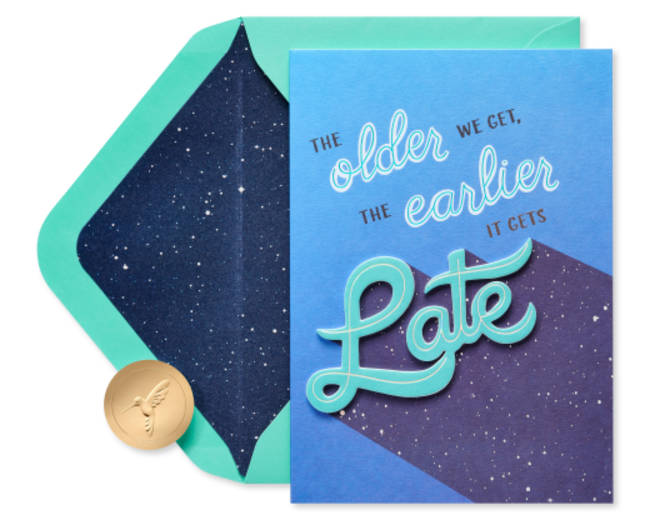 The Older We Get Funny Birthday Greeting Card